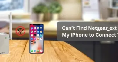 Can’t Find Netgear_ext on My iPhone to Connect WiFi